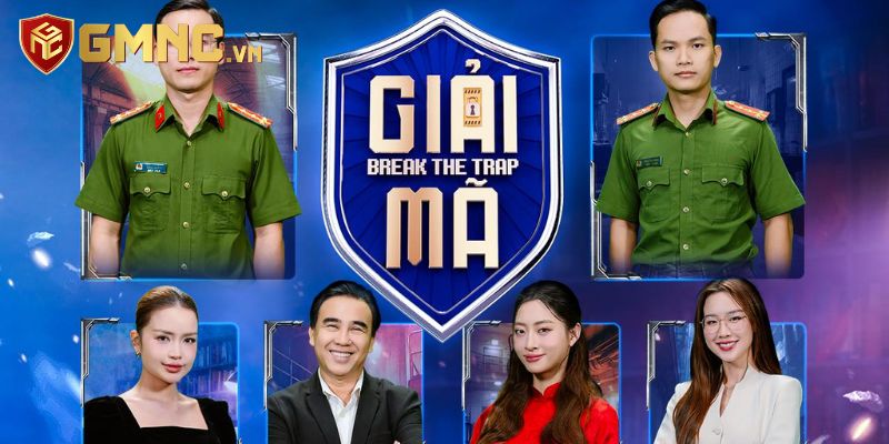 Chương Trình Giải Mã Break The Trap Nói Thẳng Điều Ít Ai Dám Nói